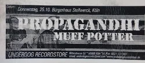 25.10.2001 - Propagandhi / Muff Potter - Köln, Bürgerhaus Stollwerck