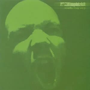 Limp Bizkit - Results May Vary (2003, Interscope Records/Flip Records)