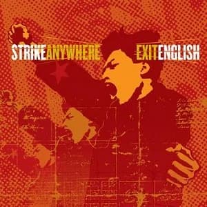 Strike Anywhere - Exit English (2003, Jade Tree)