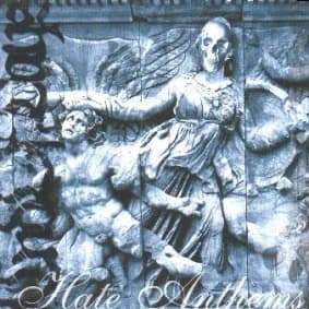 End of Days - Hate Anthems (2004, Spill the Blood Records)