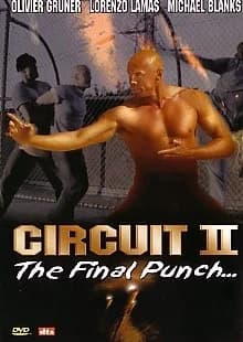 Circuit II - The Final Punch (USA 2002)