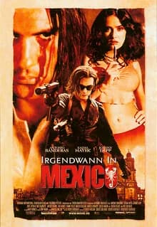 Irgendwann in Mexiko (USA/MEX 2003)