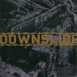 Downslide - Nowhere to Hide (2004, Crucial Response Records)