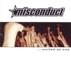 Misconduct - United As One (2004, Side By Side Records/Golf Records)
