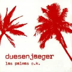 Duesenjaeger - Las Palmas O.K. (2004, Go Kart Records)