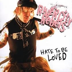 River City Rebels - Hate to be Loved (2004, Victory Records)