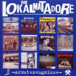 Die Lokalmatadore - Armutszeugnisse (2004, Teenage Rebel Records)