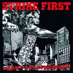 Strike First - Chant Down Babylon (2004, Crucial Response Records)