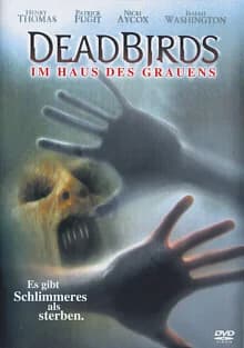 Dead Birds (USA 2004)