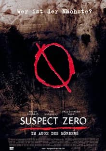 Suspect Zero - Im Auge des Mörders (USA/GB/D 2004)