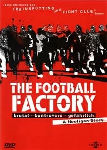 The Football Factory (GB 2004)