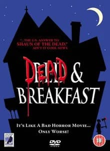 Dead & Breakfast - Hotel Zombie (USA 2004)