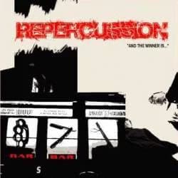 Repercussion - And the Winner is... (2005, Filled With Hate Records)