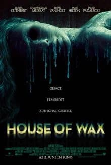 House of Wax (USA/AUS 2005)