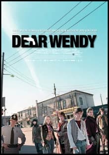 Dear Wendy (DK/GB/D/F 2005)