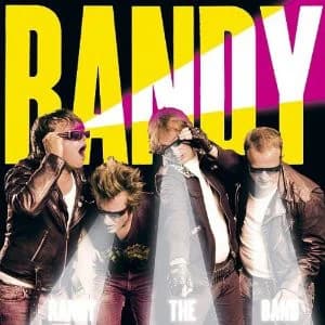 Randy - Randy the Band (2005, Burning Heart Records/Fat Wreck)