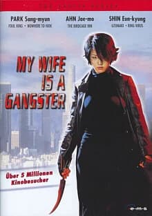 My Wife is a Gangster (ROK 2001)