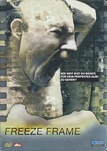 Freeze Frame (GB/IRL 2004)