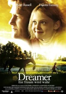 Dreamer – Ein Traum wird wahr (USA 2005)