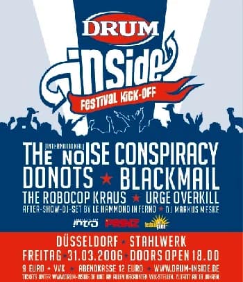 31.03.2006 - Drum Inside Festival u. a. mit The (International) Noise Conspiracy / Donots - Düsseldorf, Stahlwerk