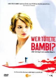 Wer tötete Bambi? (F 2003)