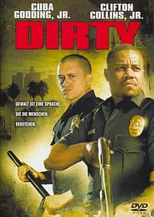 Dirty (USA 2005)