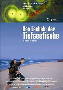 Das Lächeln der Tiefseefische (D 2005)