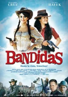 Bandidas (USA/MEX/F 2006)