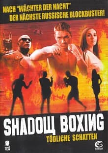 Shadow Boxing (RUS 2005)