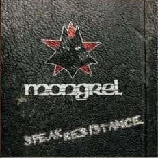 Mongrel - Speak Resistance (2006, Long Beach Records)