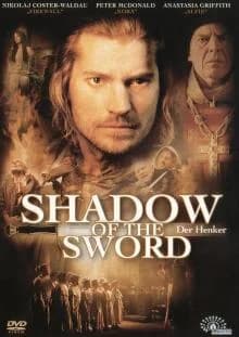 Shadow of the Sword - Der Henker (CH/D/A/LUX/HU 2005)