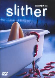 Slither - Voll auf den Schleim gegangen (USA/CDN 2006)