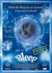 What the Bleep Do We (K)now!? (USA 2004)