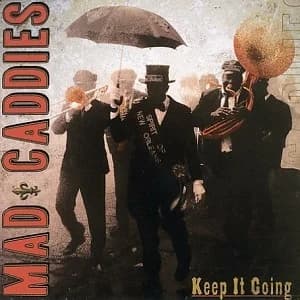 Mad Caddies - Keep It Going (2007, Fat Wreck)