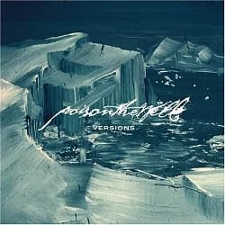 Poison the Well - Versions (2007, Ferret Records)