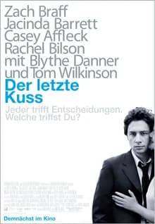 The Last Kiss - Der letzte Kuss (USA 2006)