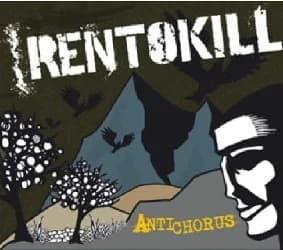 Rentokill - Antichorus (2007, Rude Records/Cargo Records)