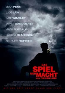 Das Spiel der Macht - All the King's Men (USA 2006)