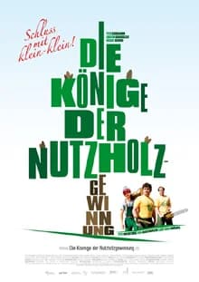 Die Könige der Nutzholzgewinnung (D 2006)