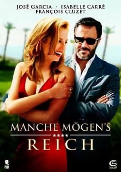 Manche mögen's reich (F 2006)