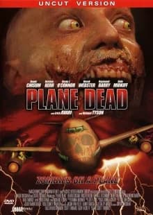 Plane Dead (USA 2007)