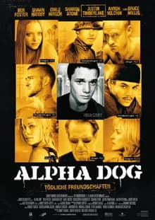 Alpha Dog - Tödliche Freundschaften (USA/D 2006)