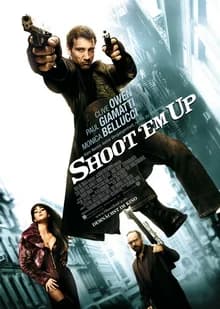 Shoot `Em Up (USA 2007)