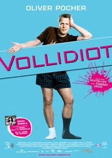 Vollidiot (D 2007)