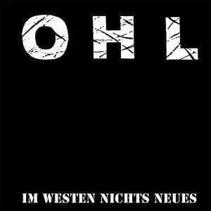 OHL - Im Westen nichts Neues (1997/2007, CoreTex Records)
