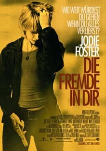 Die Fremde in dir (USA/AUS 2007)