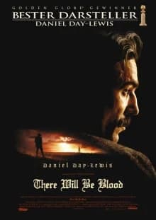 There Will Be Blood (USA 2007)