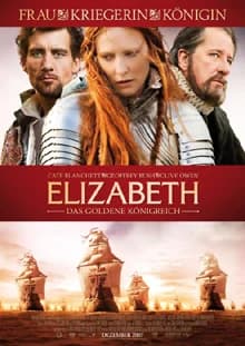 Elizabeth - Das goldene Königreich (GB/F/D 2007)