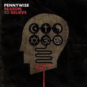 Pennywise - Reason to Believe (2008, MySpace Records/Epitaph Records)