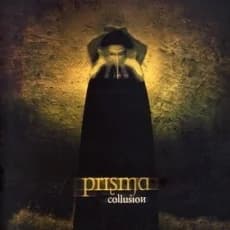 Prisma - Collusion (2008, DIY)